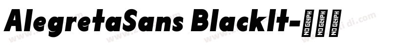 AlegretaSans BlackIt字体转换